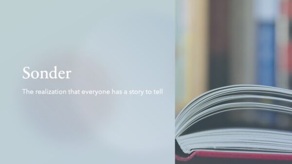 Sonder: everyone has a story